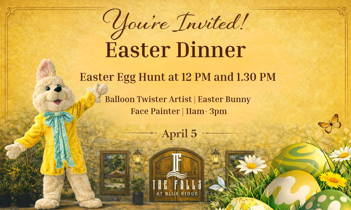 Enjoy Your Easter Day Dinner at The Falls at Blue Ridge Restaurant